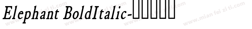 Elephant BoldItalic字体转换